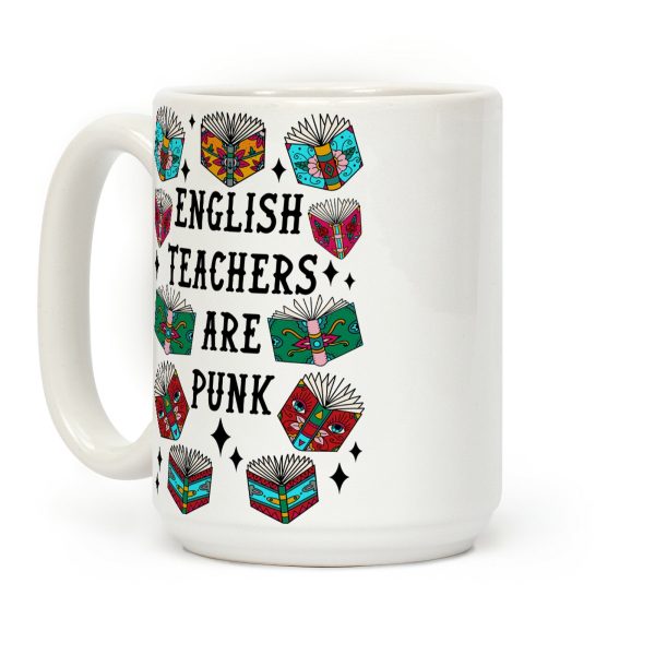 English Teachers Are Punk Coffee Mug English Teachers Are Punk Coffee Mug