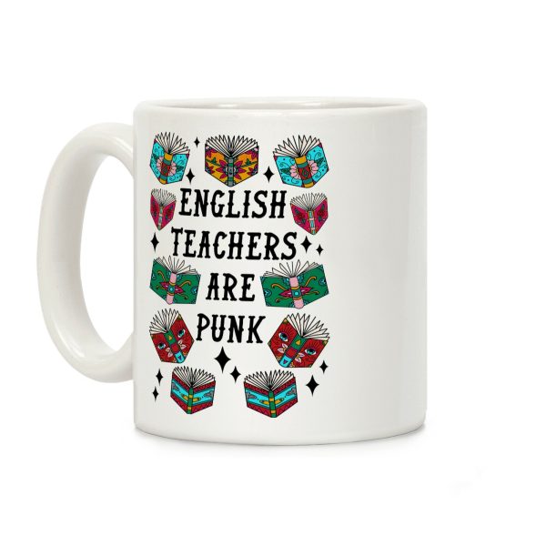 English Teachers Are Punk Coffee Mug English Teachers Are Punk Coffee Mug