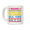 Enjoy ALL The Butts! Coffee Mug Enjoy ALL The Butts! Coffee Mug