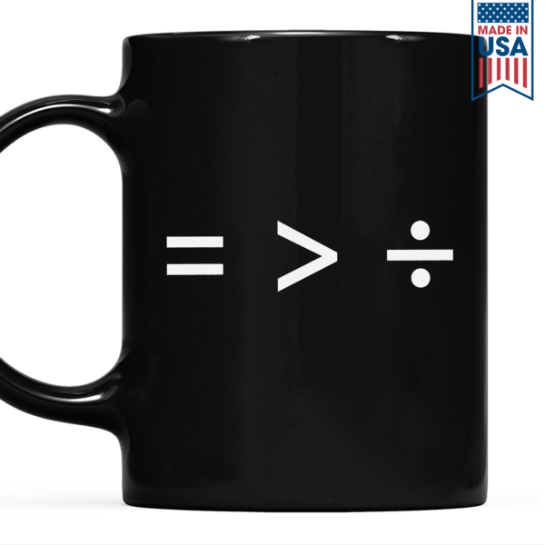 Equality Is Greater Than Division Book Lovers Gift Mug Equality Is Greater Than Division Book Lovers Gift Mug