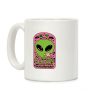E.T. (Extra Turnt-Up) Alien Coffee Mug E.T. (Extra Turnt-Up) Alien Coffee Mug