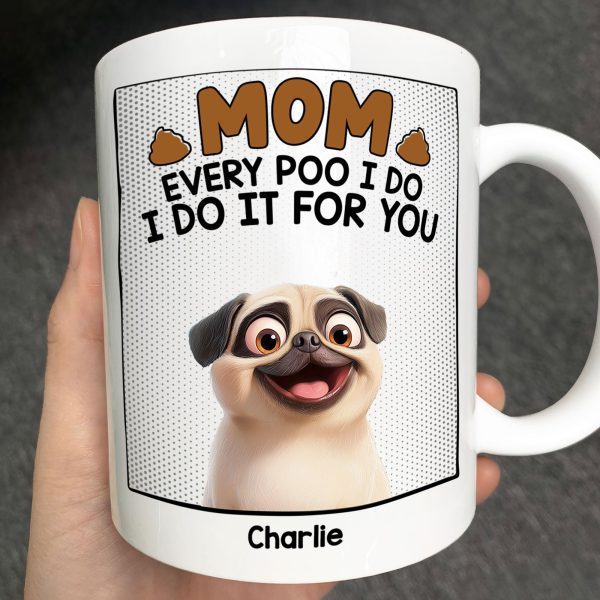 Every Poo I Do - Personalized Mug Every Poo I Do - Personalized Mug
