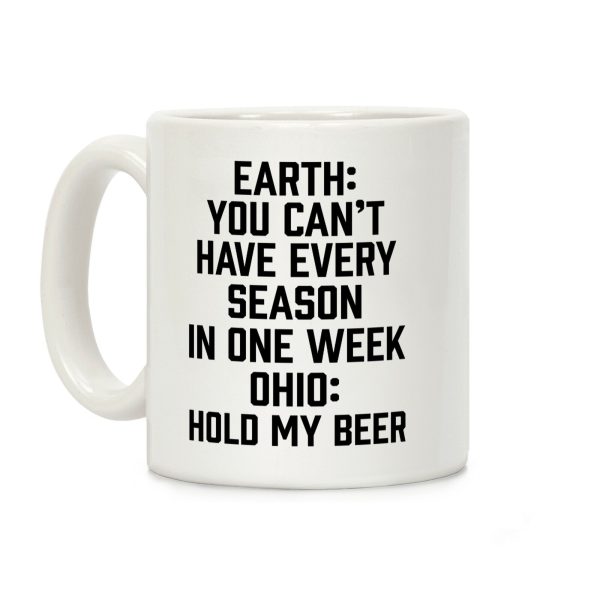 Every Season In One Week Ohio Coffee Mug Every Season In One Week Ohio Coffee Mug