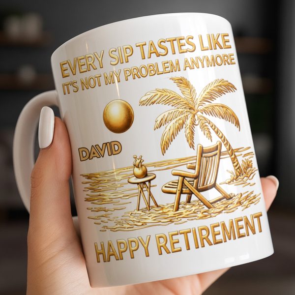 Every Sip Tastes Like Happy Retirement Palm Tree and Beach Design - Personalized Custom Coffee Mug - RETIRE014_MG Every Sip Tastes Like Happy Retirement Palm Tree and Beach Design - Personalized Custom Coffee Mug - RETIRE014_MG