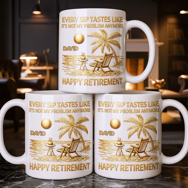 Every Sip Tastes Like Happy Retirement Palm Tree and Beach Design - Personalized Custom Coffee Mug - RETIRE014_MG Every Sip Tastes Like Happy Retirement Palm Tree and Beach Design - Personalized Custom Coffee Mug - RETIRE014_MG