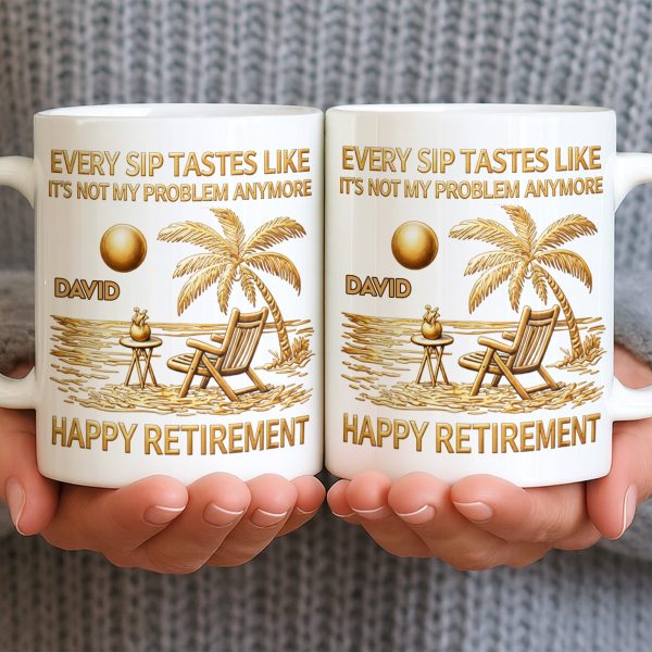 Every Sip Tastes Like Happy Retirement Palm Tree and Beach Design - Personalized Custom Coffee Mug - RETIRE014_MG Every Sip Tastes Like Happy Retirement Palm Tree and Beach Design - Personalized Custom Coffee Mug - RETIRE014_MG