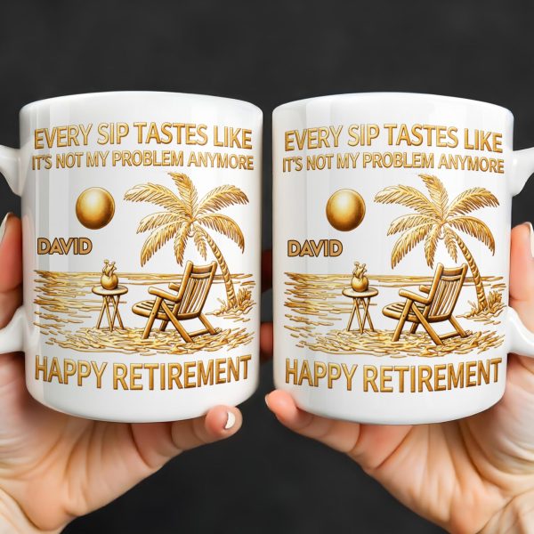 Every Sip Tastes Like Happy Retirement Palm Tree and Beach Design - Personalized Custom Coffee Mug - RETIRE014_MG Every Sip Tastes Like Happy Retirement Palm Tree and Beach Design - Personalized Custom Coffee Mug - RETIRE014_MG
