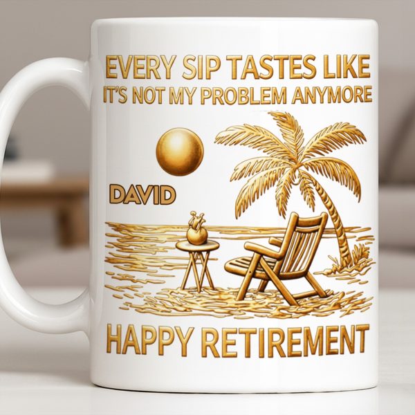 Every Sip Tastes Like Happy Retirement Palm Tree and Beach Design - Personalized Custom Coffee Mug - RETIRE014_MG Every Sip Tastes Like Happy Retirement Palm Tree and Beach Design - Personalized Custom Coffee Mug - RETIRE014_MG