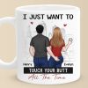 Every Touch Is A Reminder Of Our Love - Couple Personalized Custom Mug - Gift For Husband Wife, Anniversary Every Touch Is A Reminder Of Our Love - Couple Personalized Custom Mug - Gift For Husband Wife, Anniversary