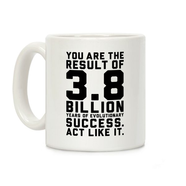 Evolutionary Success Coffee Mug Evolutionary Success Coffee Mug