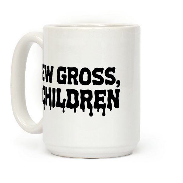 Ew Gross, Children Coffee Mug Ew Gross, Children Coffee Mug