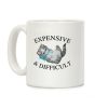Expensive & Difficult Coffee Mug Expensive & Difficult Coffee Mug