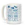 Explore Space and Pet Cats Coffee Mug Explore Space and Pet Cats Coffee Mug