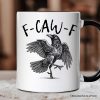 F-CAW-F Gothic Raven Personalized Mug, Snarky Halloween Gift with Custom Name F-CAW-F Gothic Raven Personalized Mug, Snarky Halloween Gift with Custom Name