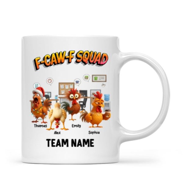 F-Caw-F Squad Funny Chicken Staff - Personalized Mug - Funny Gift For Coworkers, Colleagues F-Caw-F Squad Funny Chicken Staff - Personalized Mug - Funny Gift For Coworkers, Colleagues