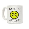 Failed Artist Coffee Mug