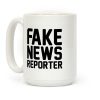 Fake News Reporter Coffee Mug Fake News Reporter Coffee Mug