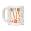 Fall Is For Cats and Cuddles Coffee Mug