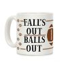 Fall's Out Balls Out (Football) Coffee Mug Fall's Out Balls Out (Football) Coffee Mug