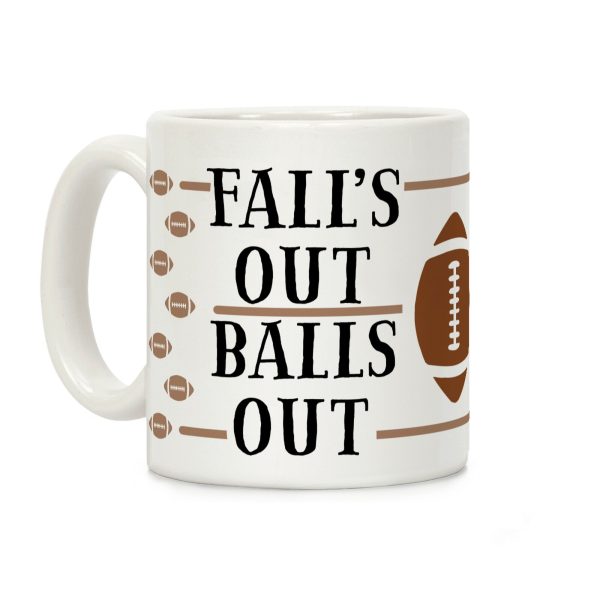 Fall's Out Balls Out (Football) Coffee Mug Fall's Out Balls Out (Football) Coffee Mug