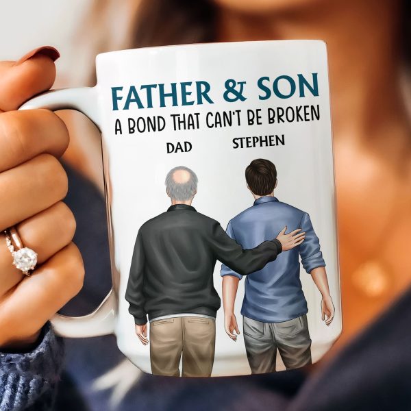 Father And Son - Bond That Can't Be Broken - Personalized Mug Father And Son - Bond That Can't Be Broken - Personalized Mug
