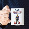 Father, Dad I Love You, Personalized Mug, Gifts For Dad, 03DNPO060523TM Father, Dad I Love You, Personalized Mug, Gifts For Dad, 03DNPO060523TM