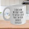 Favorite Stepchild Coffee Mug Funny Gift for Stepmom Stepdad from Stepdaughter Stepson, Mothers Day Birthday Gift Favorite Stepchild Coffee Mug Funny Gift for Stepmom Stepdad from Stepdaughter Stepson, Mothers Day Birthday Gift