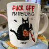 F*Ck Off I'M Reading - Funny Mug Gifts For Book Lovers, Nerd, Librarian - Personalized Mug F*Ck Off I'M Reading - Funny Mug Gifts For Book Lovers, Nerd, Librarian - Personalized Mug