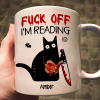 F*Ck Off I'M Reading - Funny Mug Gifts For Book Lovers, Nerd, Librarian - Personalized Mug F*Ck Off I'M Reading - Funny Mug Gifts For Book Lovers, Nerd, Librarian - Personalized Mug