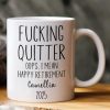 F*cking Quitter Oops I Mean Happy Retirement Funny Retirement Gift - Personalized Mug F*cking Quitter Oops I Mean Happy Retirement Funny Retirement Gift - Personalized Mug
