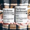 F*cktose Intolerant Funny Mug Fun Gift For Coworkers - Personalized Mug F*cktose Intolerant Funny Mug Fun Gift For Coworkers - Personalized Mug