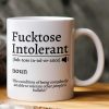 F*cktose Intolerant Funny Mug Fun Gift For Coworkers F*cktose Intolerant Funny Mug Fun Gift For Coworkers
