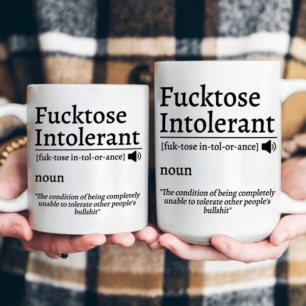 F*cktose Intolerant Funny Mug Fun Gift For Coworkers F*cktose Intolerant Funny Mug Fun Gift For Coworkers
