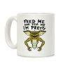 Feed Me And Tell Me I'm Pretty Mogwai Gremlin Parody Coffee Mug Feed Me And Tell Me I'm Pretty Mogwai Gremlin Parody Coffee Mug