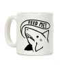 Feed Me Shark Coffee Mug Feed Me Shark Coffee Mug