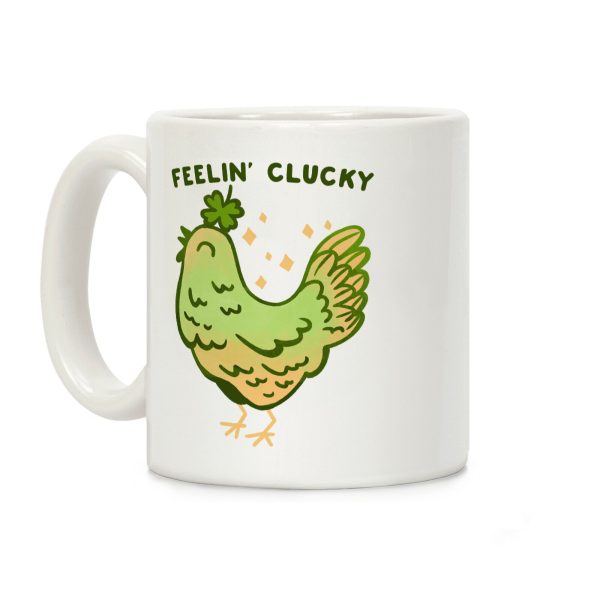 Feelin' Clucky St. Patrick's Day Chicken Coffee Mug Feelin' Clucky St. Patrick's Day Chicken Coffee Mug