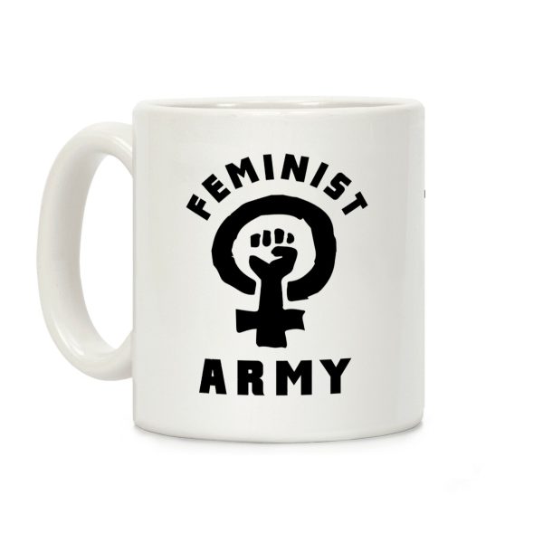 Feminist Army Coffee Mug Feminist Army Coffee Mug