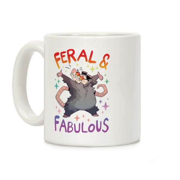 Feral And Fabulous Coffee Mug Feral And Fabulous Coffee Mug