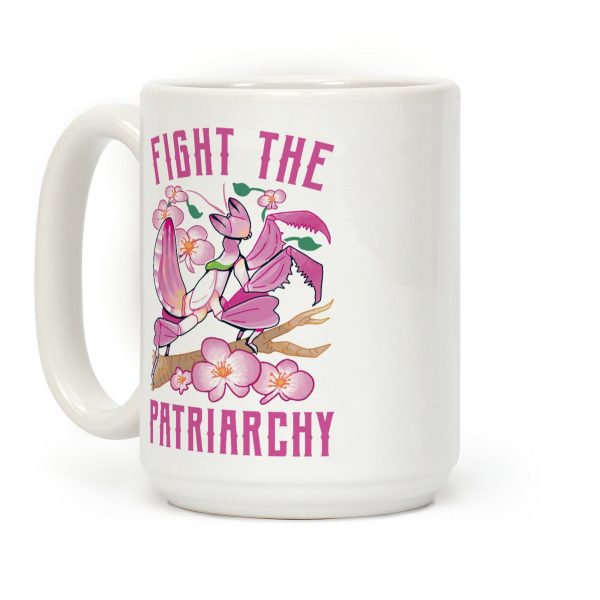 Fight The Patriarchy Orchid Mantis Coffee Mug Fight The Patriarchy Orchid Mantis Coffee Mug