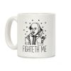 Fighteth Me Shakespeare Coffee Mug Fighteth Me Shakespeare Coffee Mug