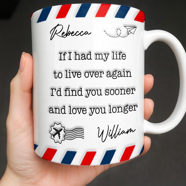 Find You Sooner And Love You Longer With Mail Envelope And Star - Personalized Custom Coffee Mug - CPL1109_MG Find You Sooner And Love You Longer With Mail Envelope And Star - Personalized Custom Coffee Mug - CPL1109_MG