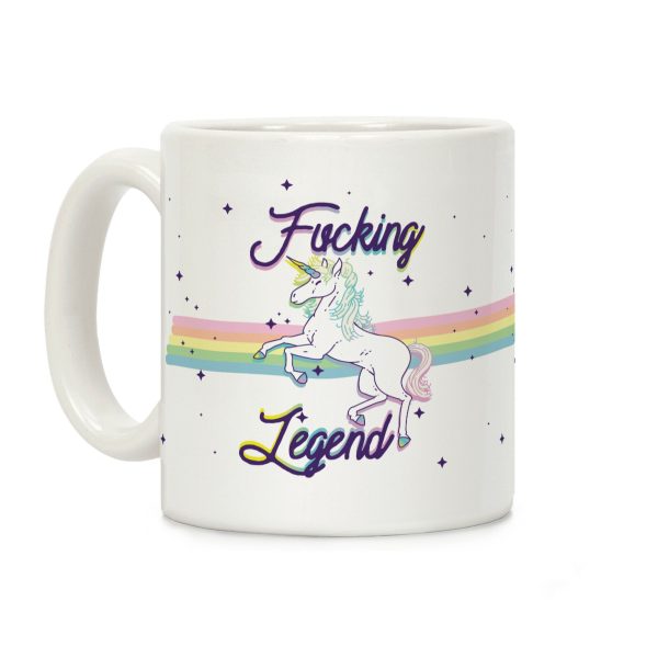 F***ing Legend (Unicorn) Coffee Mug F***ing Legend (Unicorn) Coffee Mug