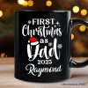 First Christmas as Dad 2025 Christmas Personalized Mug, Matching Family Holiday Gift with Custom Name First Christmas as Dad 2025 Christmas Personalized Mug, Matching Family Holiday Gift with Custom Name
