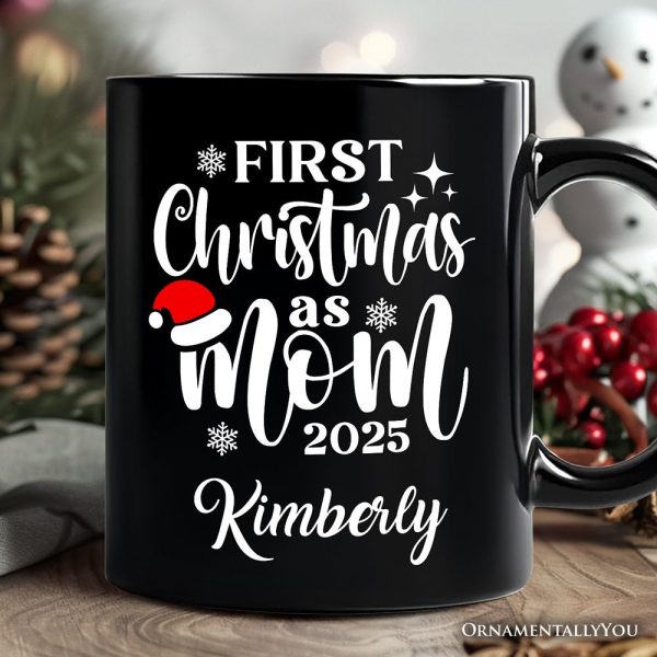 First Christmas as Mom 2025 Christmas Personalized Mug, Matching Family Holiday Gift with Custom Name First Christmas as Mom 2025 Christmas Personalized Mug, Matching Family Holiday Gift with Custom Name