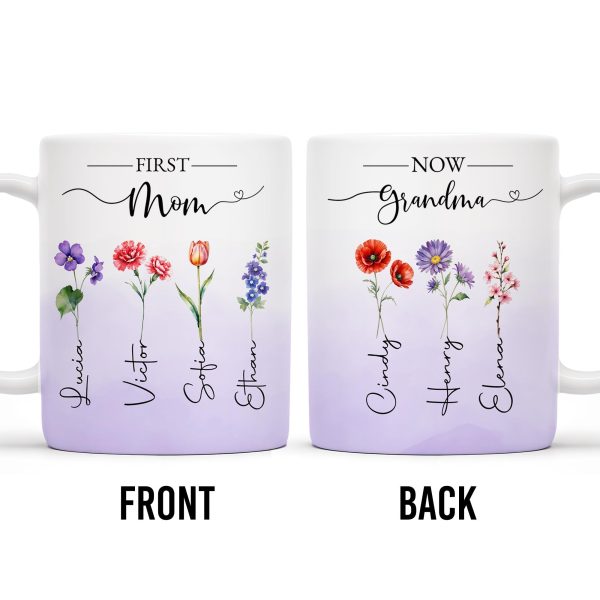 First Mom Now Grandma Celebrating Generations - Personalized Custom Coffee Mug - GRM037_MG First Mom Now Grandma Celebrating Generations - Personalized Custom Coffee Mug - GRM037_MG
