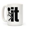 Fk It Coffee Mug Fk It Coffee Mug