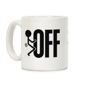 Fk Off Coffee Mug