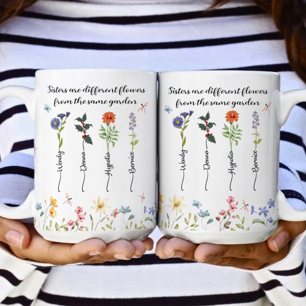 Floral Style Sisters Are Different Flowers From The Same Garden - Personalized Mug Floral Style Sisters Are Different Flowers From The Same Garden - Personalized Mug