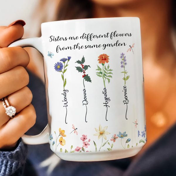 Floral Style Sisters Are Different Flowers From The Same Garden - Personalized Mug Floral Style Sisters Are Different Flowers From The Same Garden - Personalized Mug