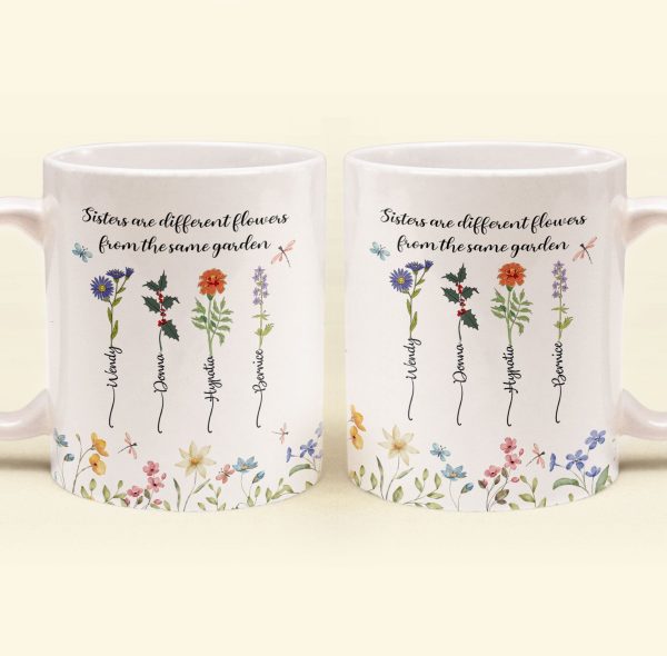 Floral Style Sisters Are Different Flowers From The Same Garden - Personalized Mug Floral Style Sisters Are Different Flowers From The Same Garden - Personalized Mug